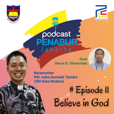 Episode #11 Believe in God