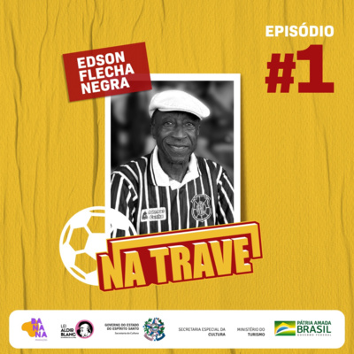 Episódio 1 - "Quem foi ver Rivellino, acabou vendo Edson" Episódio 1 - "Quem foi ver Rivellino, acabou vendo Edson"