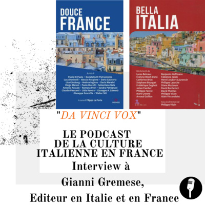 Da Vinci Vox_ Le Podcast de la Culture italienne en France