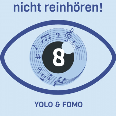 #8 YOLO & FOMO - Die Angst vor Entscheidungen