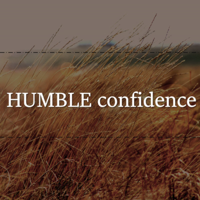 Humble Confidence