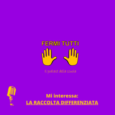 2. Mi interessa: LA RACCOLTA DIFFERENZIATA 