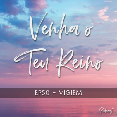 Venha o Teu Reino