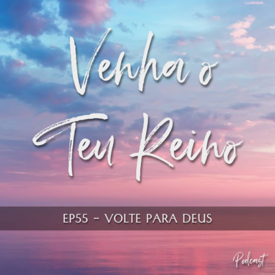 Venha o Teu Reino