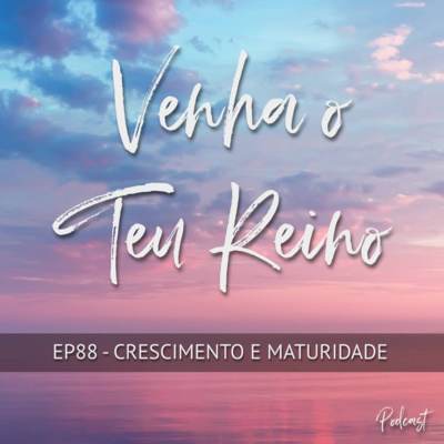 Venha o Teu Reino