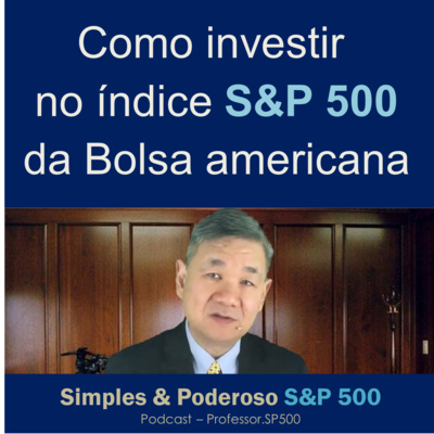 Simples & Poderoso S&P 500