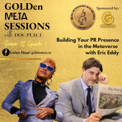 GOLDen MetaSessions with doc Peace - Your Creative Guide to Success with Emerging Tech