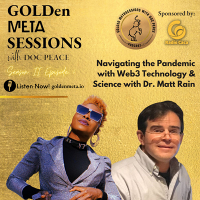 GOLDen MetaSessions with doc Peace - Your Creative Guide to Success with Emerging Tech