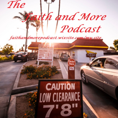 Faith and More Podcast