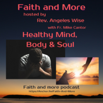 Faith and More Podcast
