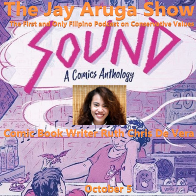 S2 E23: Ruth De Vera, Graphic Novel Writer of 'SOUND - A Comics Anthology'