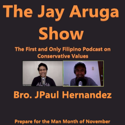 S2 E27: Bro JPaul Hernandez - Prepare for the Man Month of November