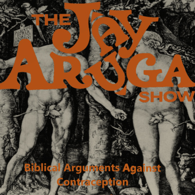 S3 E11: Biblical Arguments Against Contraception