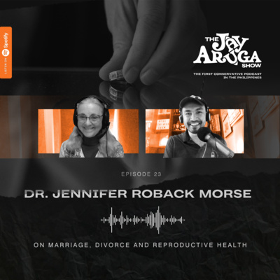 S03 E23: Dr. Jennifer Roback Morse - On Marriage, Divorce and Reproductive Health
