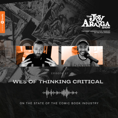 S03 E27: Wes of Thinking Critical On the State of the Comic Book Industry