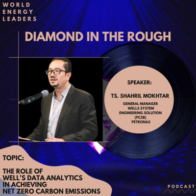 World Energy Leaders: Diamond In The Rough Podcast