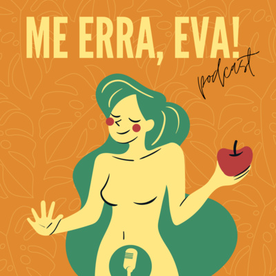 Me Erra, Eva!