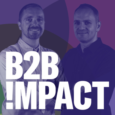 B2B IMPACT #13 - How to manage change in B2B