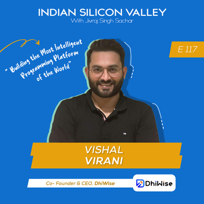 Indian Silicon Valley with Jivraj Singh Sachar