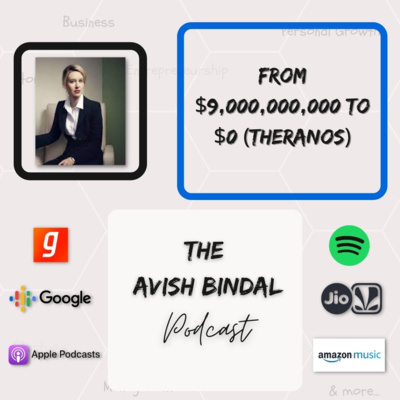 From $9,000,000,000 to $0 (Theranos) (English) From $9,000,000,000 to $0 (Theranos) (English)