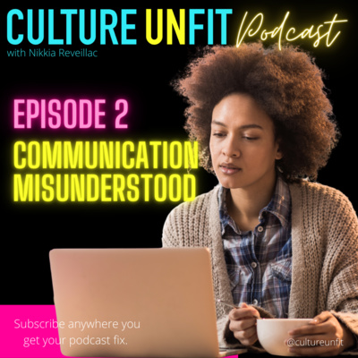 Culture Unfit