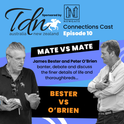Episode 10: Mate vs Mate - James Bester & Peter O'Brien