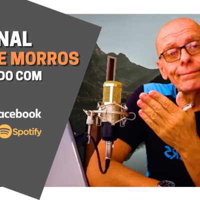 TRILHAS e MORROS Podcast by AMILCAR JUNIOR