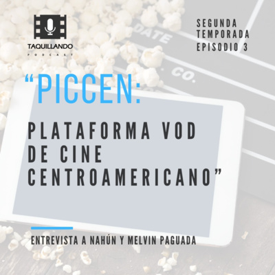 Perfiles de Industria: Piccen y el valor nostálgico del cine Centroaméricano en VOD