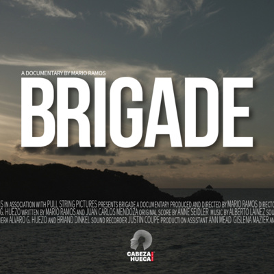 Film Talk_"Brigade", documental de Mario Ramos