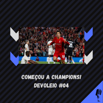 Começou a Champions! DEVOLEIO #04 episode artwork