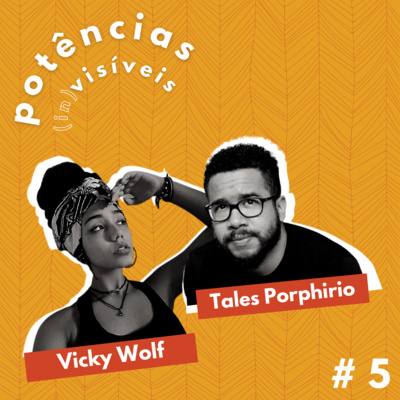 EP 05 | Gamers negros e o racismo nas transmissões | com Tales Porphirio e Vicky Wolf EP 05 | Gamers negros e o racismo nas transmissões | com Tales Porphirio e Vicky Wolf