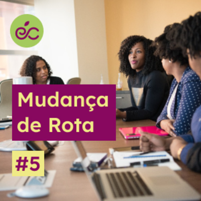 Mudança de Rota - Manobras para uma economia mais justa e sustentável
