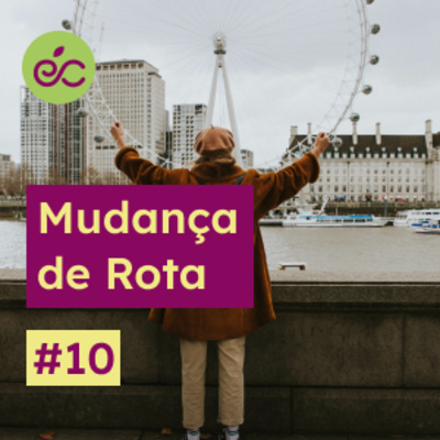 Mudança de Rota - Manobras para uma economia mais justa e sustentável