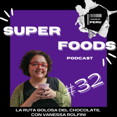 #32 La ruta golosa del chocolate, con Vanessa Rolfini episode artwork