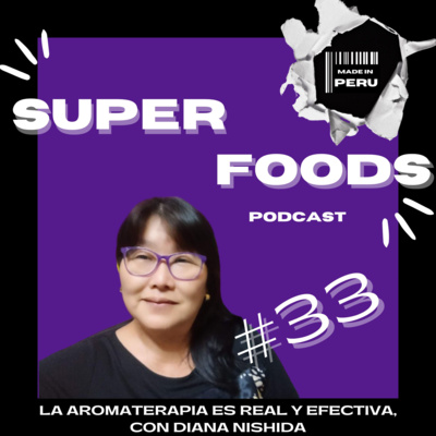 Superfoods Made in Peru