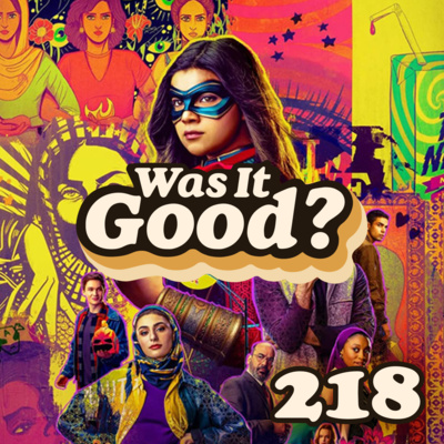 Was Ms. Marvel Episode 1 Good? | 218 episode artwork