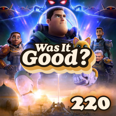 Was Lightyear Good? | 220 episode artwork