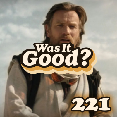 Was Obi-Wan Good? | 221 episode artwork