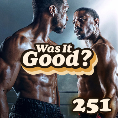 Was Creed III Good? | 251 episode artwork