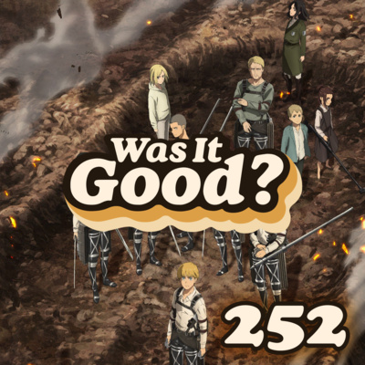 Was Attack on Titan Season 4 Part 3 Chapter 1 and 2 Good? | 252 episode artwork
