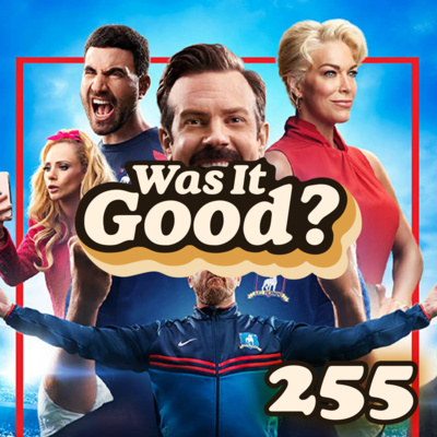 Was Ted Lasso Season 3 Episodes 1 and 2 Good? | 255 episode artwork