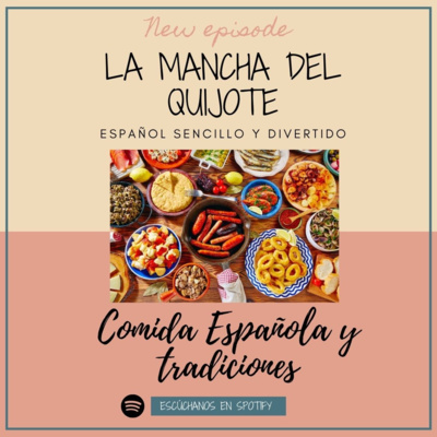 Capítulo 10 La comida española - Chapter 10 Spanish Cuisine Capítulo 10 La comida española - Chapter 10 Spanish Cuisine