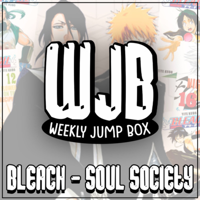 Bleach - Soul Society | Entre Arcos episode artwork