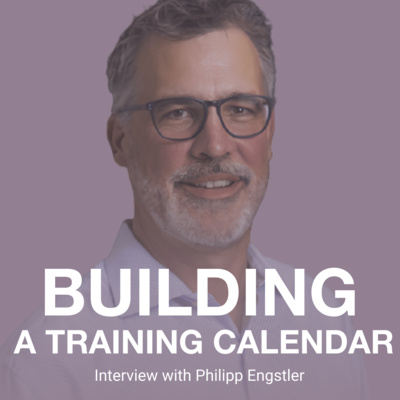 Building a training calendar. Interview with Philipp Engstler.