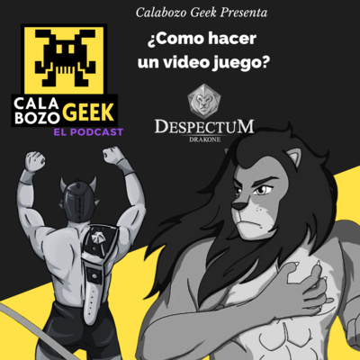 T2 E1 | ¿Como hacer un videojuego? "Despectum Drakone"