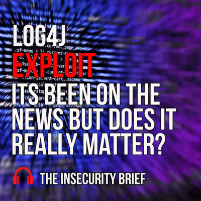 Log4j Exploit Its Been On The News But Does It Really Matter? Log4j Exploit Its Been On The News But Does It Really Matter?