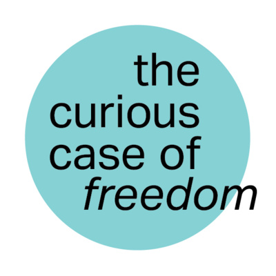 The Curious Case of Freedom