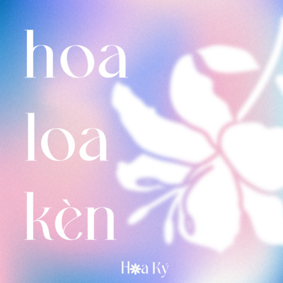 Ep 01: Nhạc cụ của thiên nhiên và âm hưởng chia ly - Hoa Loa Kèn