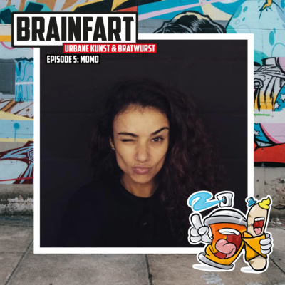 BRAINFART – Urbane Kunst & Bratwurst