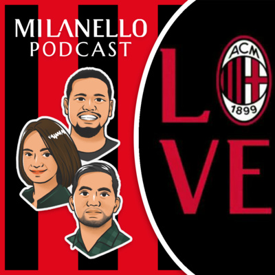 Milanello Podcast
